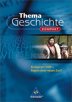 Thema Geschichte kompakt / Europa um 1500