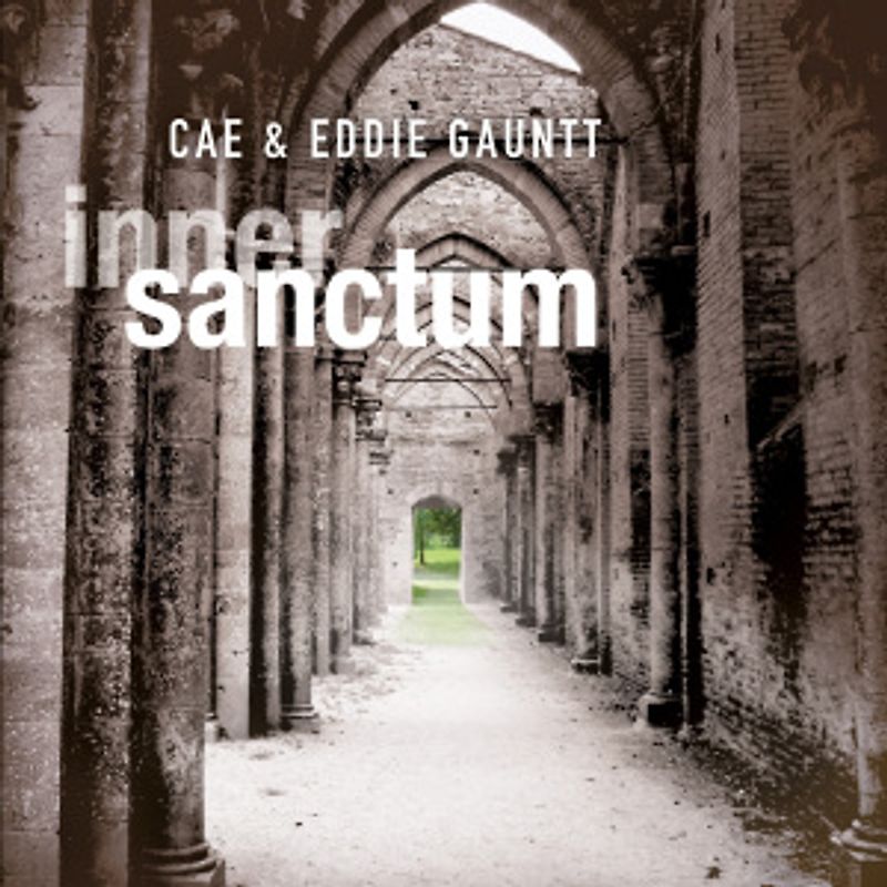 Cae & Eddie Gauntt - Inner Sanctum