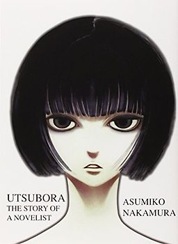 Utsubora - The Story of a Novelist - Nakamura, Asumiko