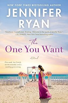 The One You Want: A Novel