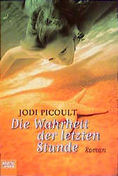 Die Wahrheit der letzten Stunde