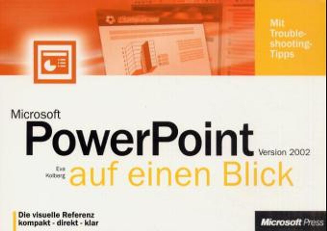 Microsoft PowerPoint Version 2002 auf einen Blick