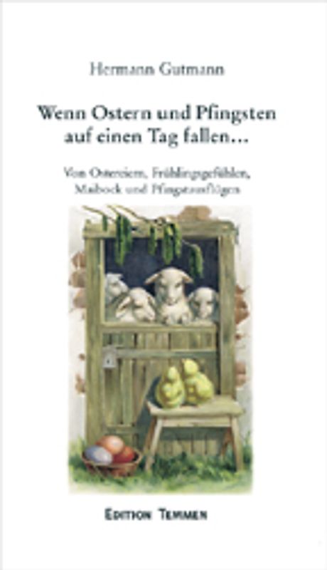 Wenn Ostern und Pfingsten auf einen Tag fallen…