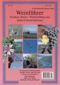 Weinführer: Nr. 3 - Franken, Baden, Württemberg, und Saale/Unstrut/Sachsen [Broschiert]