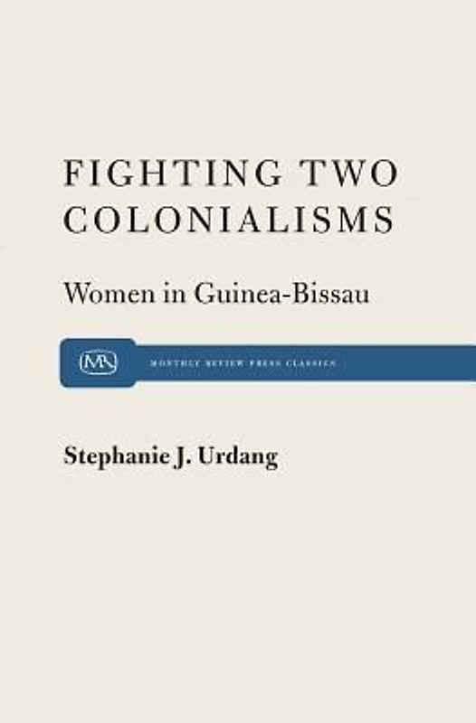 Fighting Two Colonialisms