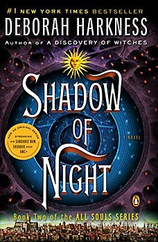 Shadow of Night: A Novel (All Souls Series, Band 2)