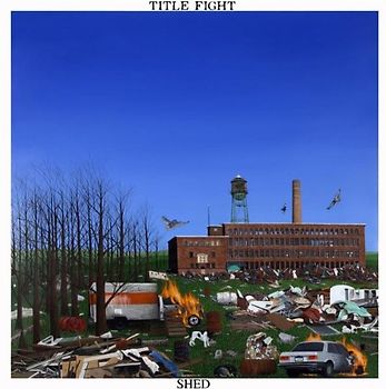 Title Fight - Shed