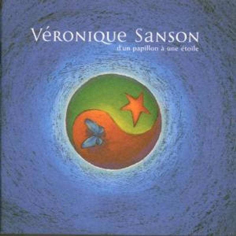 Veronique Sanson - D'un Papillon a une Etoile
