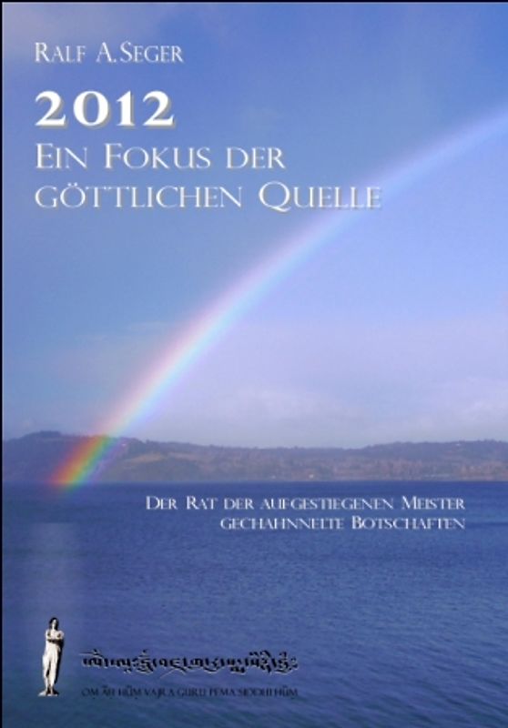 2012 - Ein Fokus der göttlichen Quelle,