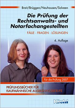 Die Prüfung der Rechtsanwalts- und Notarfachangestellten