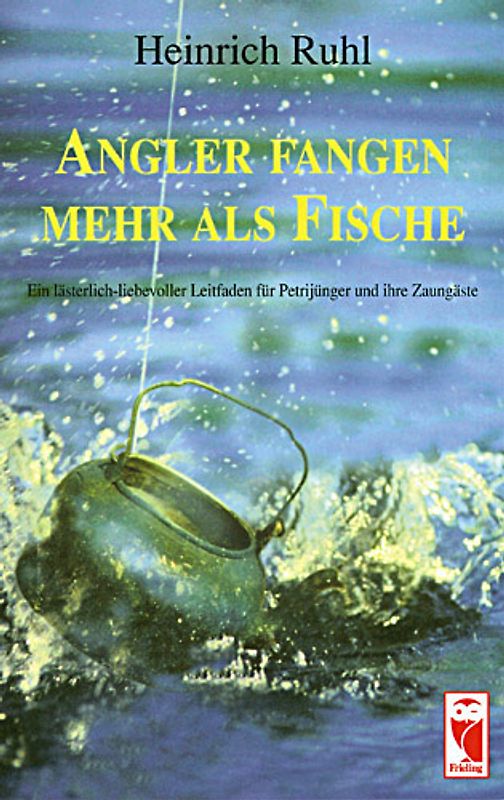 Angler fangen mehr als Fische