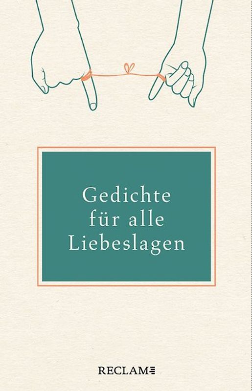 Gedichte für alle Liebeslagen