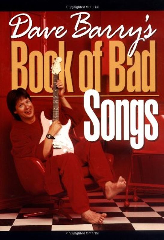 Dave Barry's Book of Bad Songs