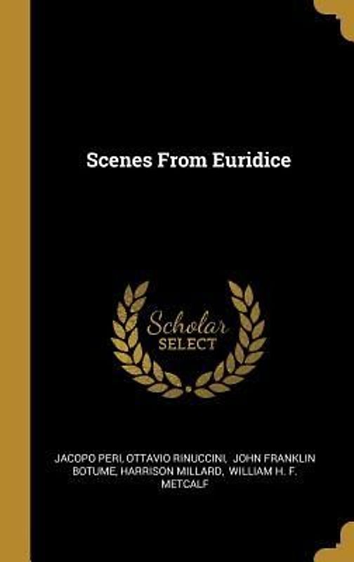 Scenes From Euridice