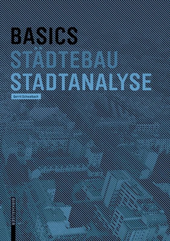 Basics Stadtanalyse