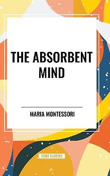The Absorbent Mind