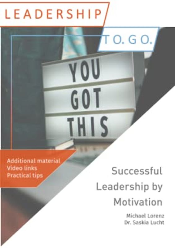 Successful Leadership by Motivation