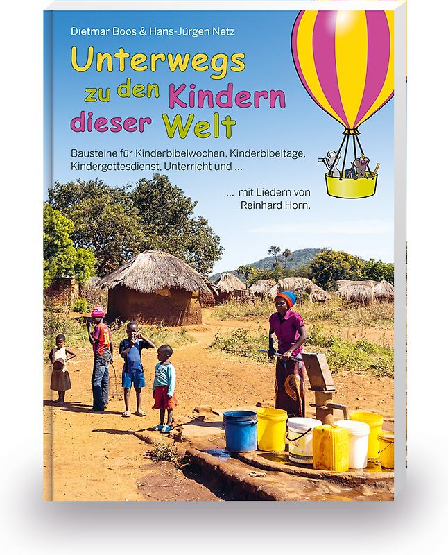 Unterwegs zu den Kindern dieser Welt