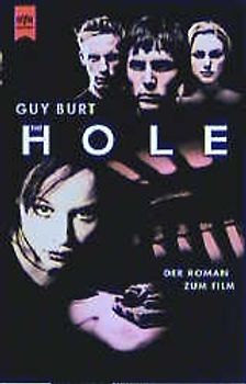 The Hole /Das Loch. Der Roman zum Film