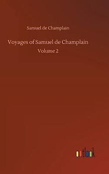 Voyages of Samuel de Champlain
