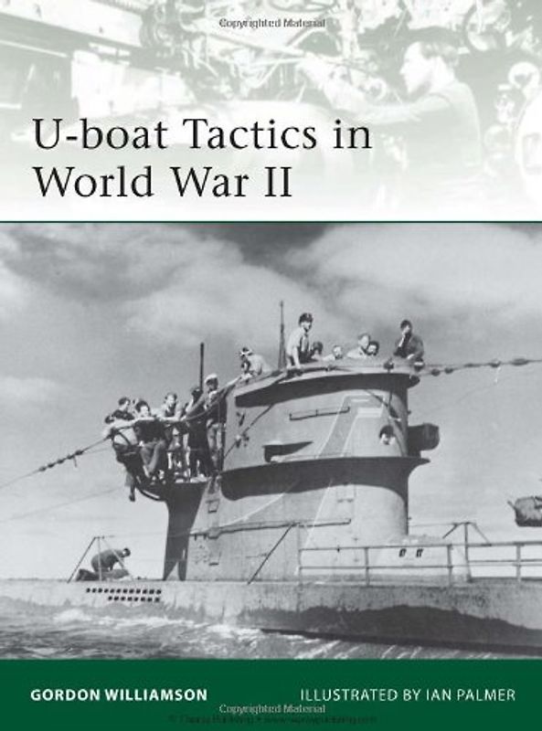 U-boat Tactics in World War II (Elite) - Gordon Williamson