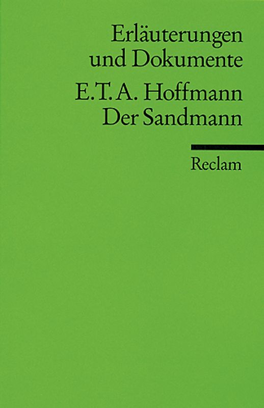 Erläuterungen und Dokumente zu E.T.A. Hoffmann: Der Sandmann