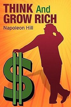 Think and Grow Rich