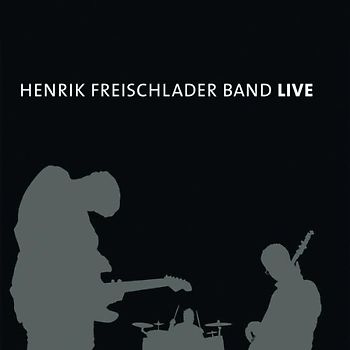 Henrik Freischlader - Henrik Freischlader Band Live