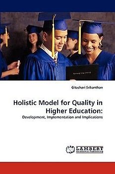 Holistic Model for Quality in Higher Education: