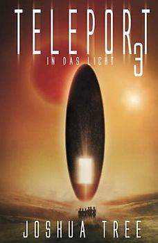 Teleport 3: In das Licht