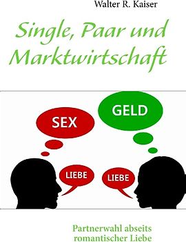 Single, Paar und Marktwirtschaft