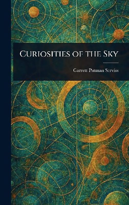 Curiosities of the Sky