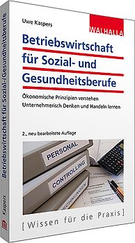 Wirtschaftliche Steuerung von Sozial- und Gesundheitsunternehmen