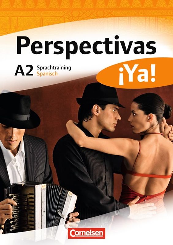 Perspectivas ¡Ya! - Spanisch für Erwachsene - Aktuelle Ausgabe - A2