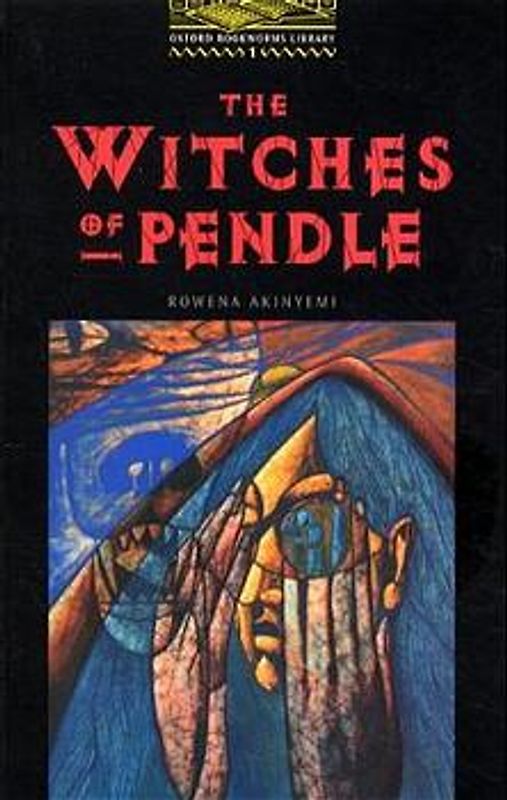 Oxford Bookworms Library / 6. Schuljahr, Stufe 2 - The Witches of Pendle