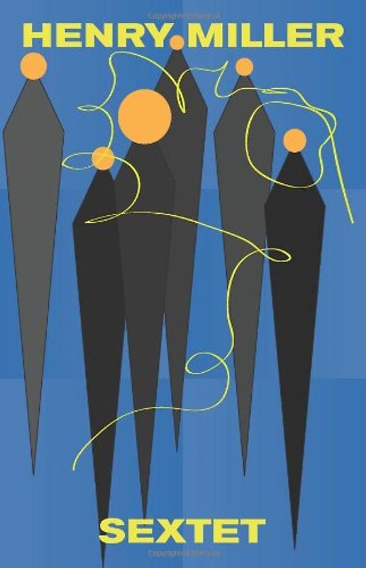 Sextet - Miller, Henry