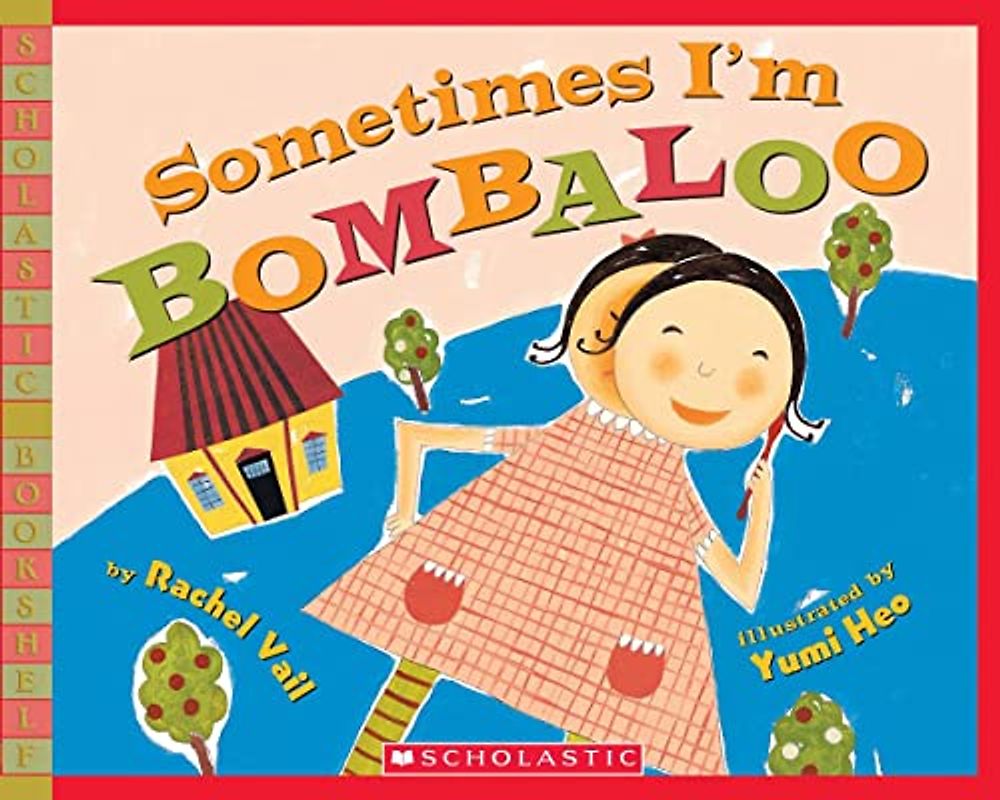 Sometimes I'm Bombaloo