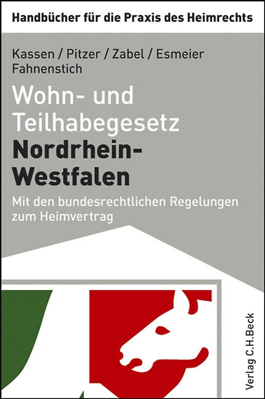 Wohn- und Teilhabegesetz Nordrhein-Westfalen. Mit den bundesrechtlichen Regelungen zum Heimvertrag