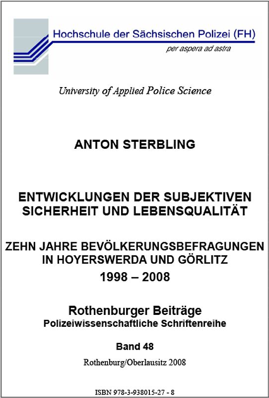 Entwicklung der subjektiven Sicherheit und Lebensqualität