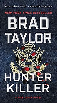 Hunter Killer: A Pike Logan Novel (Pike Logan, 14, Band 14)
