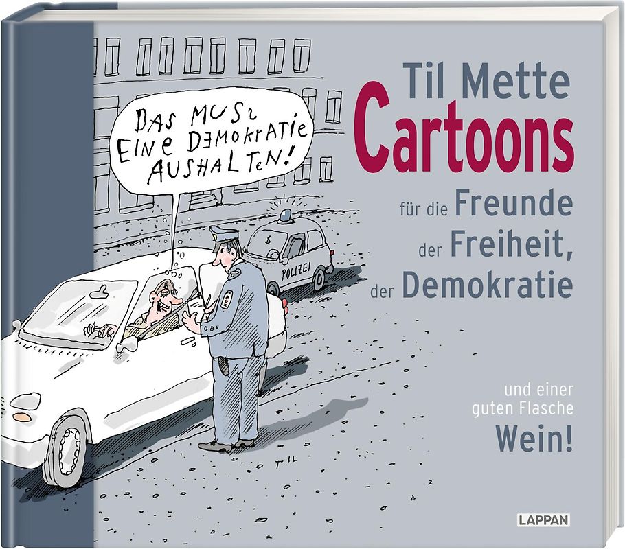 Cartoons für Freunde der Freiheit, der Demokratie und einer guten Flasche Wein