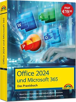 Office 2024 und Microsoft 365 - Das Praxishandbuch