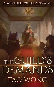 The Guild's Demands