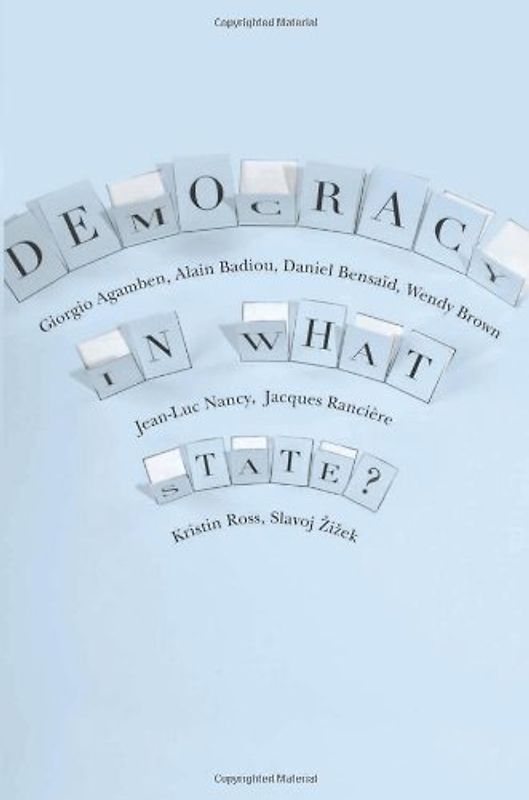 Democracy in What State? (New Directions in Critical Theory) - Agamben, Giorgio