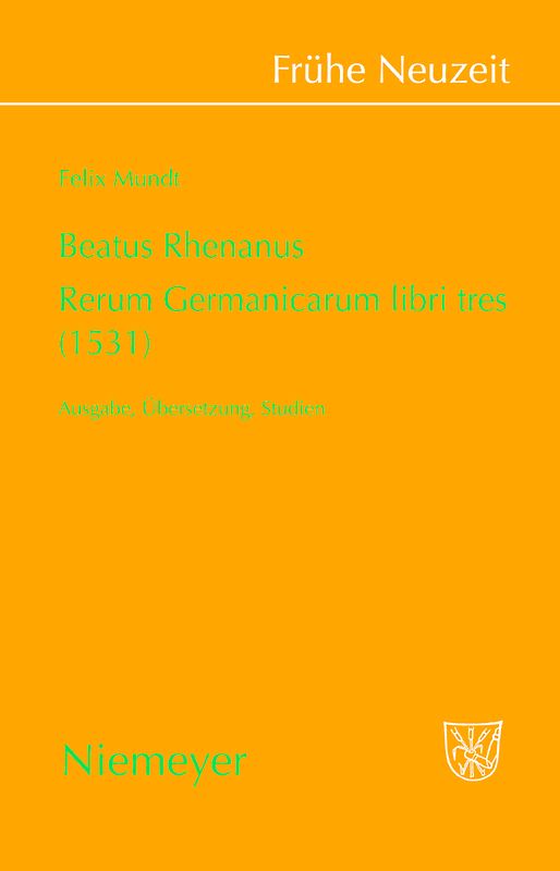 Beatus Rhenanus: Rerum Germanicarum libri tres (1531)