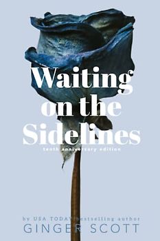 Waiting on the Sidelines (The Waiting Series - Commemorative Covers, Band 1)