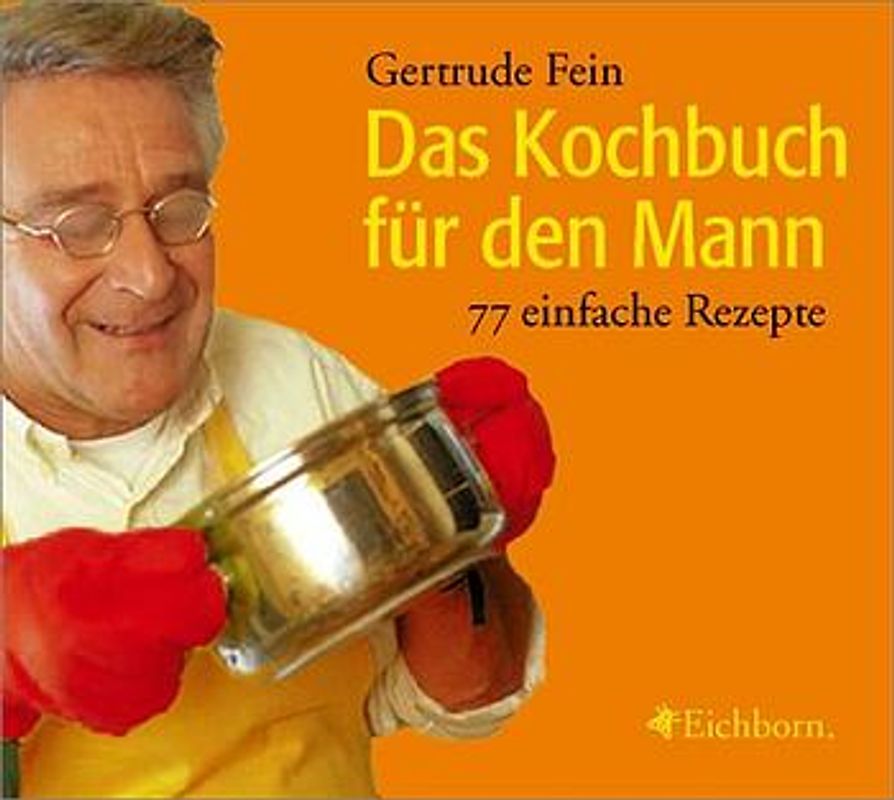 Das Kochbuch für den Mann