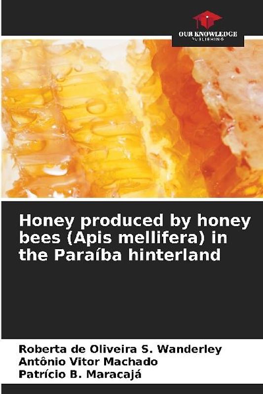 Honey produced by honey bees (Apis mellifera) in the Paraíba hinterland