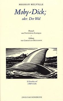 Moby-Dick oder: Der Wal. Vollständige Lesung