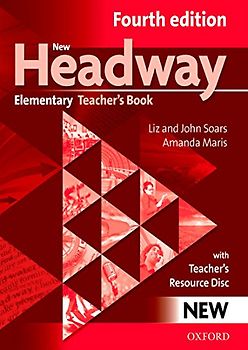 New Headway, Elementary: Teacher's Book with Teacher's Resource Disc - Soars, John